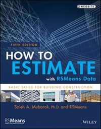 Enlarge image Cover: How to Estimate with RSMeans Data - R.S. Means Company Ltd