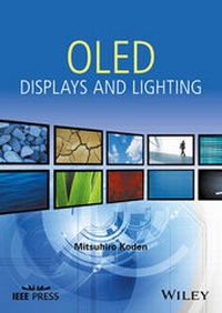 Enlarge image Cover: OLED Displays and Lighting - Wiley-IEEE Press