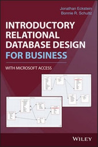 Enlarge image Cover: Introductory Relational Database Design for Business, with Microsoft Access - Wiley