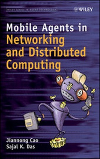 Enlarge image Cover: Mobile Agents in Networking and Distributed Computing - Wiley