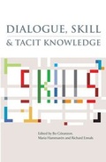Cover: Dialogue, Skill and Tacit Knowledge - Wiley