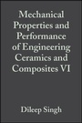 Cover: Mechanical Properties and Performance of Engineering Ceramics and Composites VI - Wiley