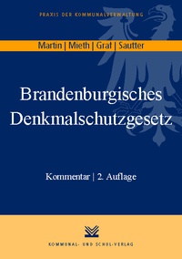 Abbildung von: Brandenburgisches Denkmalschutzgesetz (BbgDSchG) - Kommunal- und Schul-Verlag