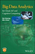 Cover: Big-Data Analytics for Cloud, IoT and Cognitive Computing - Wiley