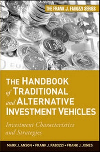 Enlarge image Cover: The Handbook of Traditional and Alternative Investment Vehicles - Wiley