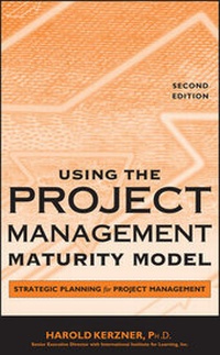 Enlarge image Cover: Using the Project Management Maturity Model - Wiley