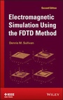 Cover: Electromagnetic Simulation Using the FDTD Method - Wiley