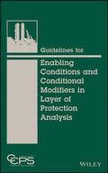 Cover: Guidelines for Enabling Conditions and Conditional Modifiers in Layer of Protection Analysis - Wiley-AIChE