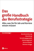 Cover: Das grosse Handbuch der Berufsstrategie - Eichborn