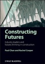 Cover: Constructing Futures - Wiley