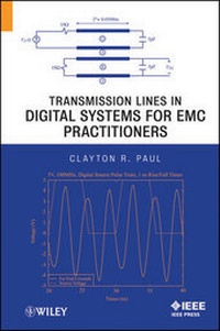 Enlarge image Cover: Transmission Lines in Digital Systems for EMC Practitioners - Wiley