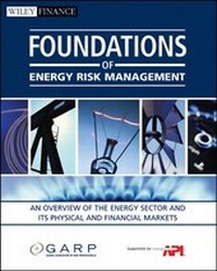 Bild vergrößern Bild: Foundations of Energy Risk Management - Wiley