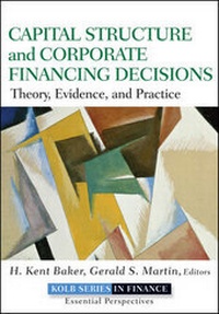Enlarge image Cover: Capital Structure and Corporate Financing Decisions - Wiley