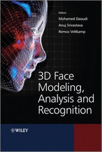 Enlarge image Cover: 3D Face Modeling, Analysis and Recognition - Wiley