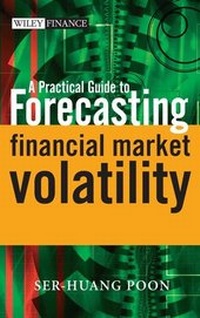 Enlarge image Cover: A Practical Guide to Forecasting Financial Market Volatility - Wiley