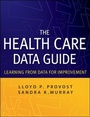 Cover: The Health Care Data Guide - Jossey-Bass