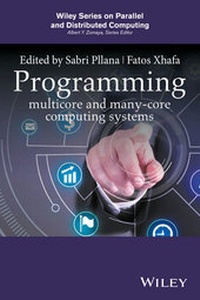 Enlarge image Cover: Programming Multicore and Many-core Computing Systems - Wiley