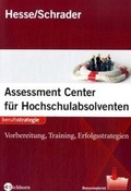 Cover: Assessment Center f&uuml;r Hochschulabsolventen - Eichborn