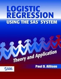 Enlarge image Cover: Logistic Regression Using the SAS System - Wiley
