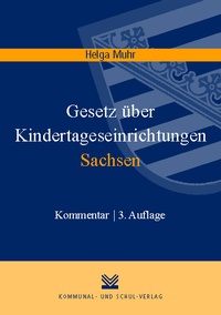Abbildung von: Gesetz über Kindertageseinrichtungen Sachsen - Kommunal- und Schul-Verlag