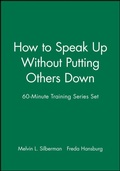 Cover: 60-Minute Training Series Set: How to Speak Up Without Putting Others Down - Pfeiffer