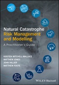 Cover: Natural Catastrophe Risk Management and Modelling - Wiley