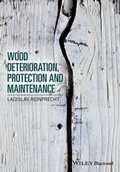 Bild: Wood Deterioration, Protection and Maintenance - Wiley
