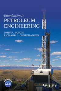 Enlarge image Cover: Introduction to Petroleum Engineering - Wiley