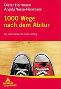 Cover: 1000 Wege nach dem Abitur - Eichborn