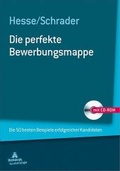 Cover: Die perfekte Bewerbungsmappe - Eichborn