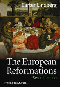 Enlarge image Cover: The European Reformations - Wiley