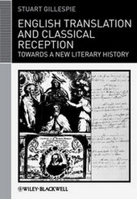Enlarge image Cover: English Translation and Classical Reception - Wiley