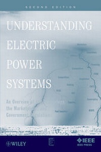 Enlarge image Cover: Understanding Electric Power Systems - Wiley-IEEE Press