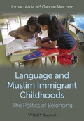 Cover: Language and Muslim Immigrant Childhoods - Wiley