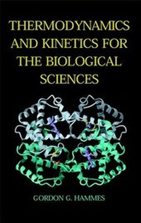 Abbildung von: Thermodynamics and Kinetics for the Biological Sciences - Wiley