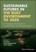 Cover: Sustainable Futures in the Built Environment to 2050 - Wiley