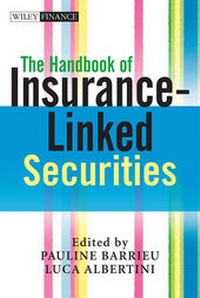 Bild vergrößern Bild: The Handbook of Insurance-Linked Securities - Wiley
