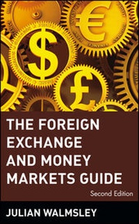 Enlarge image Cover: The Foreign Exchange and Money Markets Guide - Wiley