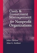 Cover: Cash & Investment Management for Nonprofit Organizations - Wiley