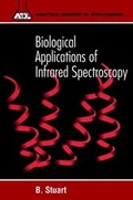 Cover: Biological Applications of Infrared Spectroscopy - Wiley