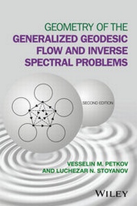 Enlarge image Cover: Geometry of the Generalized Geodesic Flow and Inverse Spectral Problems - Wiley