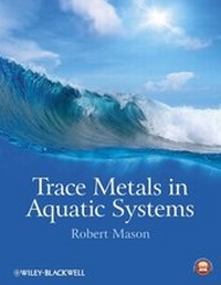 Enlarge image Cover: Trace Metals in Aquatic Systems - Wiley