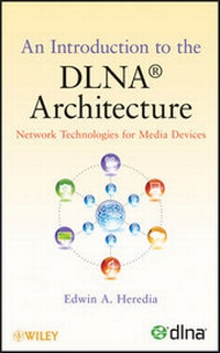 Abbildung von: An Introduction to the DLNA Architecture - Wiley