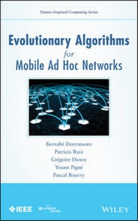 Enlarge image Cover: Evolutionary Algorithms for Mobile Ad Hoc Networks - Wiley