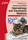 Cover: BSAVA Manual of Canine and Feline Haematology and Transfusion Medicine - British Small Animal Veterinary Association