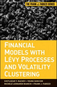 Enlarge image Cover: Financial Models with Levy Processes and Volatility Clustering - Wiley
