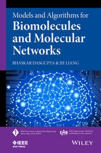 Enlarge image Cover: Models and Algorithms for Biomolecules and Molecular Networks - Wiley-IEEE Press