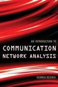 Cover: An Introduction to Communication Network Analysis - Wiley-IEEE Press