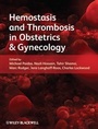 Bild: Hemostasis and Thrombosis in Obstetrics and Gynecology - Wiley