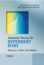 Cover: Actuarial Theory for Dependent Risks - Wiley